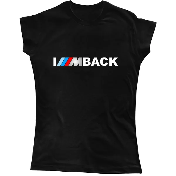 Женская футболка Bmw im back