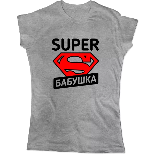 Женская футболка Super Бабушка