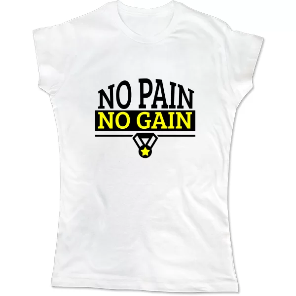 Женская футболка No Pain No Gain