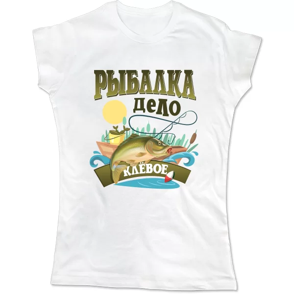 Женская футболка Клевое дело - Рыбалка