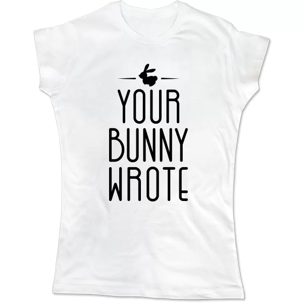 Женская футболка Ваш Кролик написал