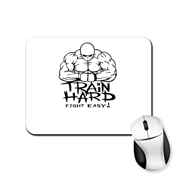 Коврик для мыши Train Hard Fight Easy