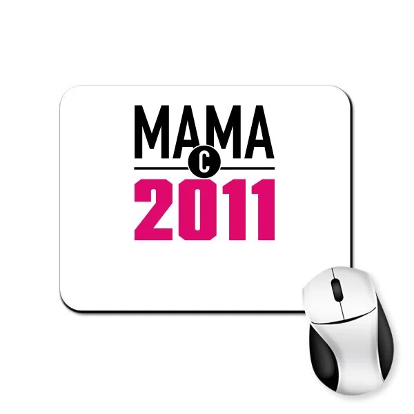 Коврик для мыши Мама с 2011
