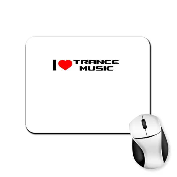 Коврик для мыши I Love Trance Music
