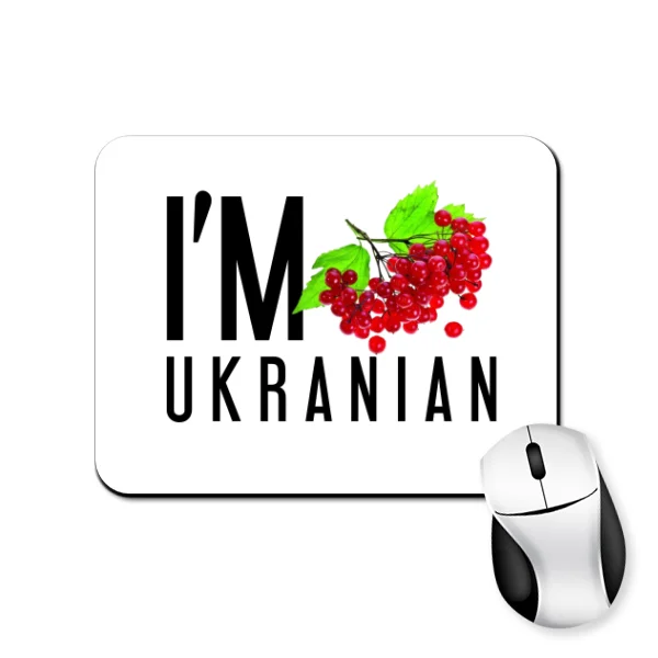 Коврик для мыши I'm ukrainian калина