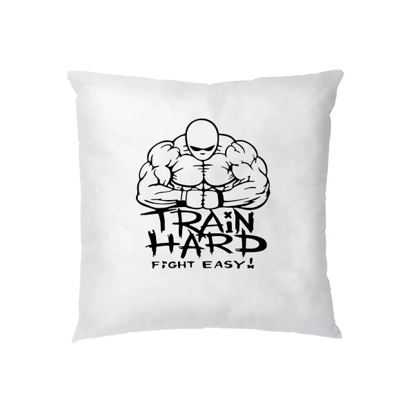 Подушка Train Hard Fight Easy