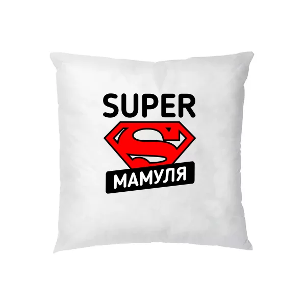 Подушка Super Мамуля